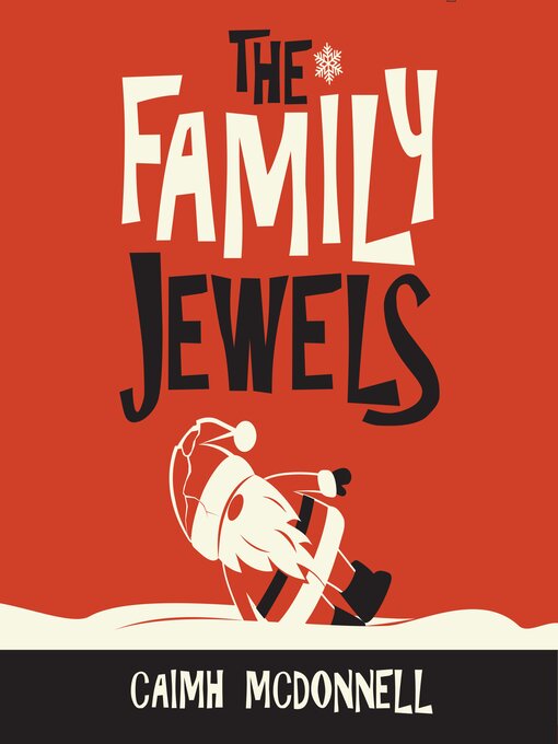 Title details for The Family Jewels by Caimh McDonnell - Available